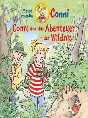 cover image of Conni und das Abenteuer in der Wildnis